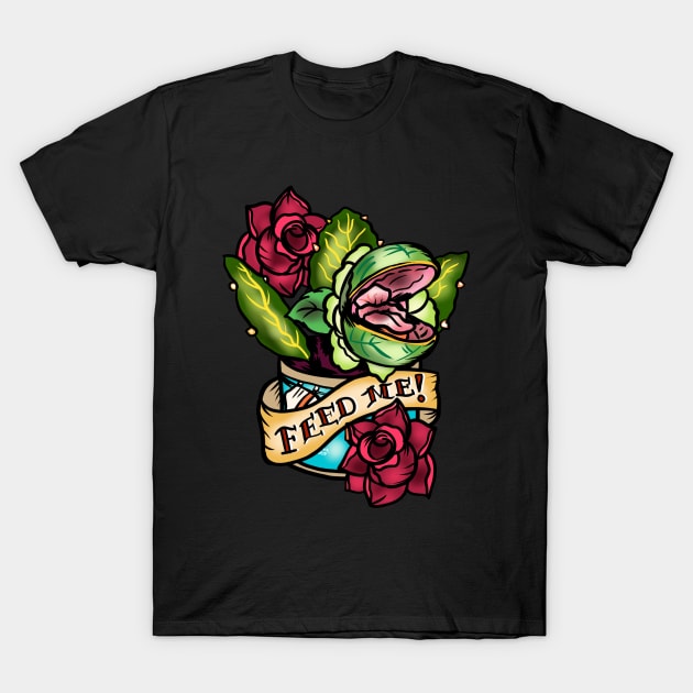 FEED ME! T-Shirt by MonicaLaraArt